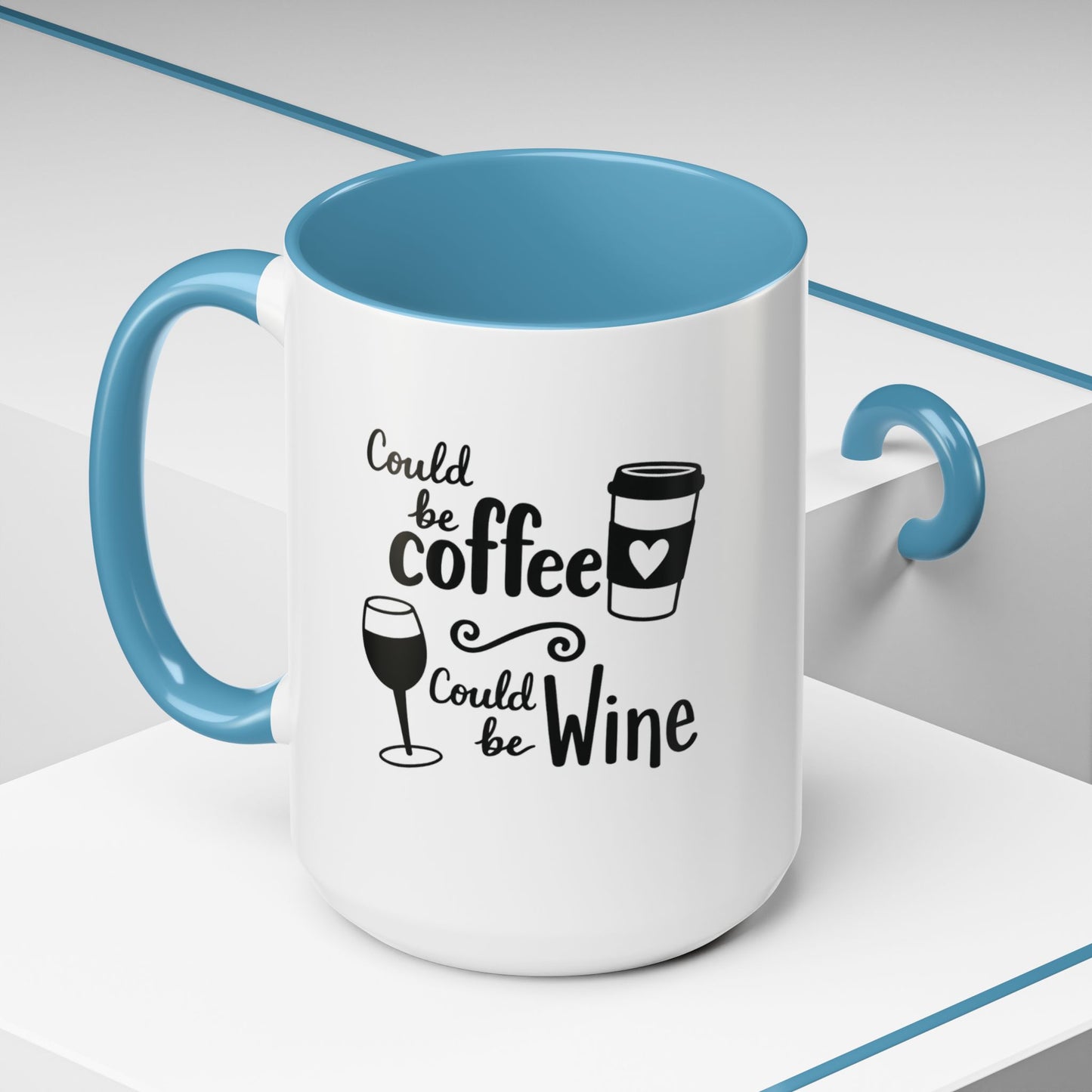 Could Be Coffee Could Be Wine Mug | Accent Coffee Mug Funy Gift Idea Co-Work Present Mom Life