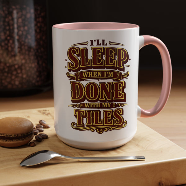 Mahjong Coffee Mug I'll Sleep When Done With My Tiles Game Night Gift
