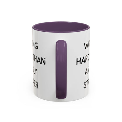 Working Harder Than An Ugly Stripper 11oz 15oz Cup Coffe Mug