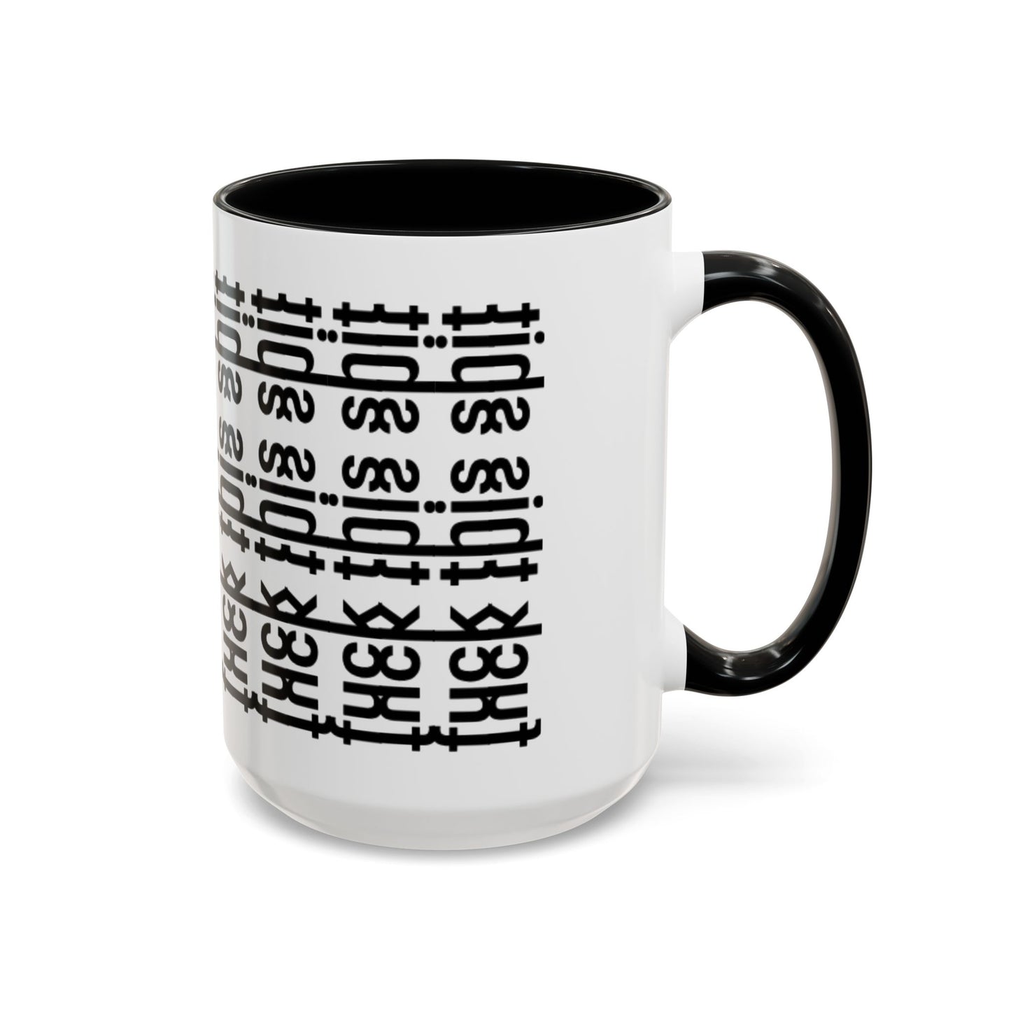 F*ck This Sh*t Hidden Message - Ceramic Mug