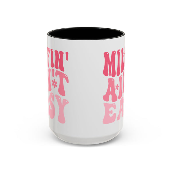Milfin' Ain't Easy Funny Mom Mug | Sarcastic Coffee Cup Gift for Moms
