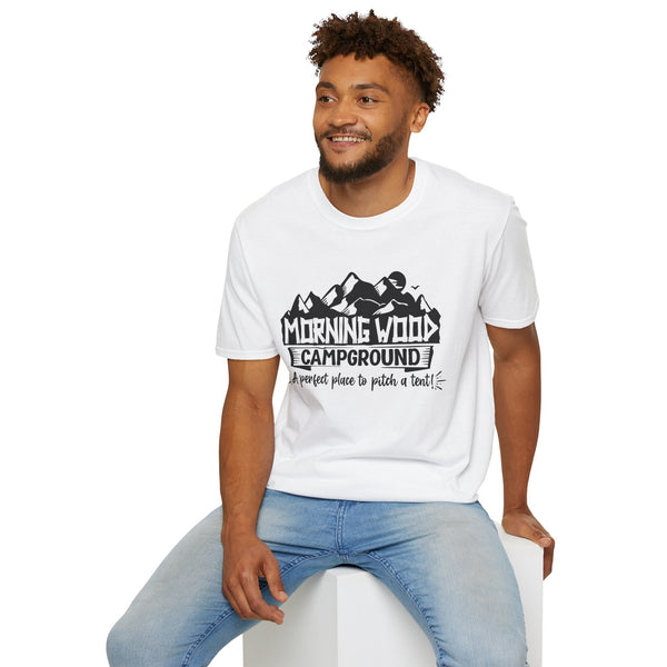 Morning Wood Campground A Perfect Place to Pitch a Tent, Soft Cotton, Casual Streetwear