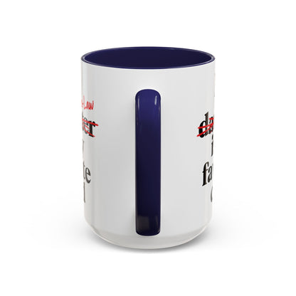 My Son-In-Law Is My Favorite Child Funny Coffee Mug Gift Accent Mug Tea 11oz & 15oz