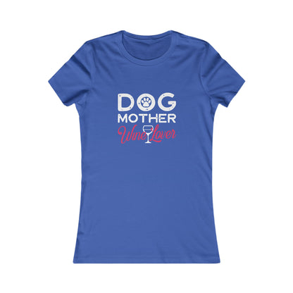 designsXdarren Dog Mother Wine Lover Women's T-Shirt - Bella+Canvas 6004 Slim Fit Dog Mom Graphic Tee - Black Blue Navy