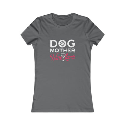 designsXdarren Dog Mother Wine Lover Women's T-Shirt - Bella+Canvas 6004 Slim Fit Dog Mom Graphic Tee - Black Blue Navy