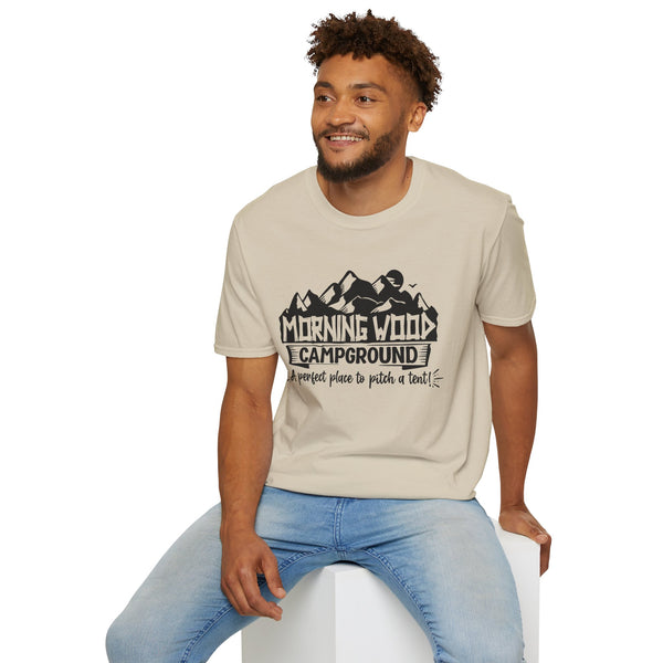 Morning Wood Campground A Perfect Place to Pitch a Tent, Soft Cotton, Casual Streetwear