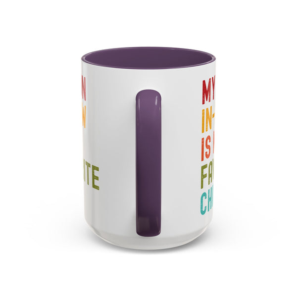 My Son In Law Is My Favorite Child Funny Mug