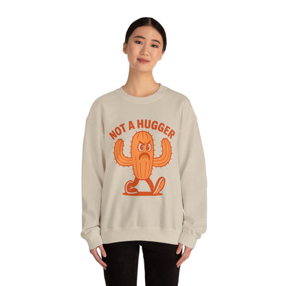 I’m Not A Hugger Crewneck Sweatshirt