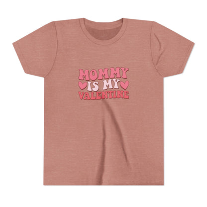 Kids Mommy Is My Valentine