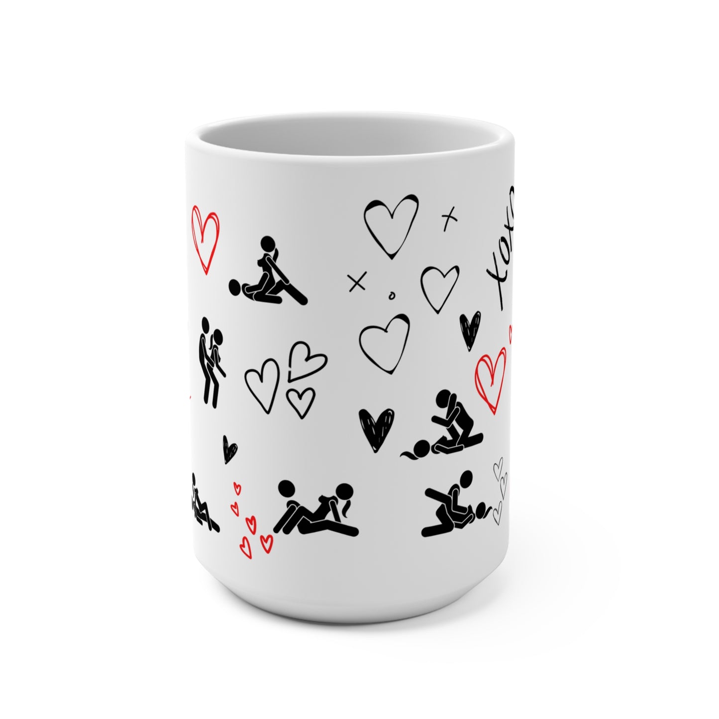 My Favorite Thing to Do is You - Funny 15oz Mug for Lovers