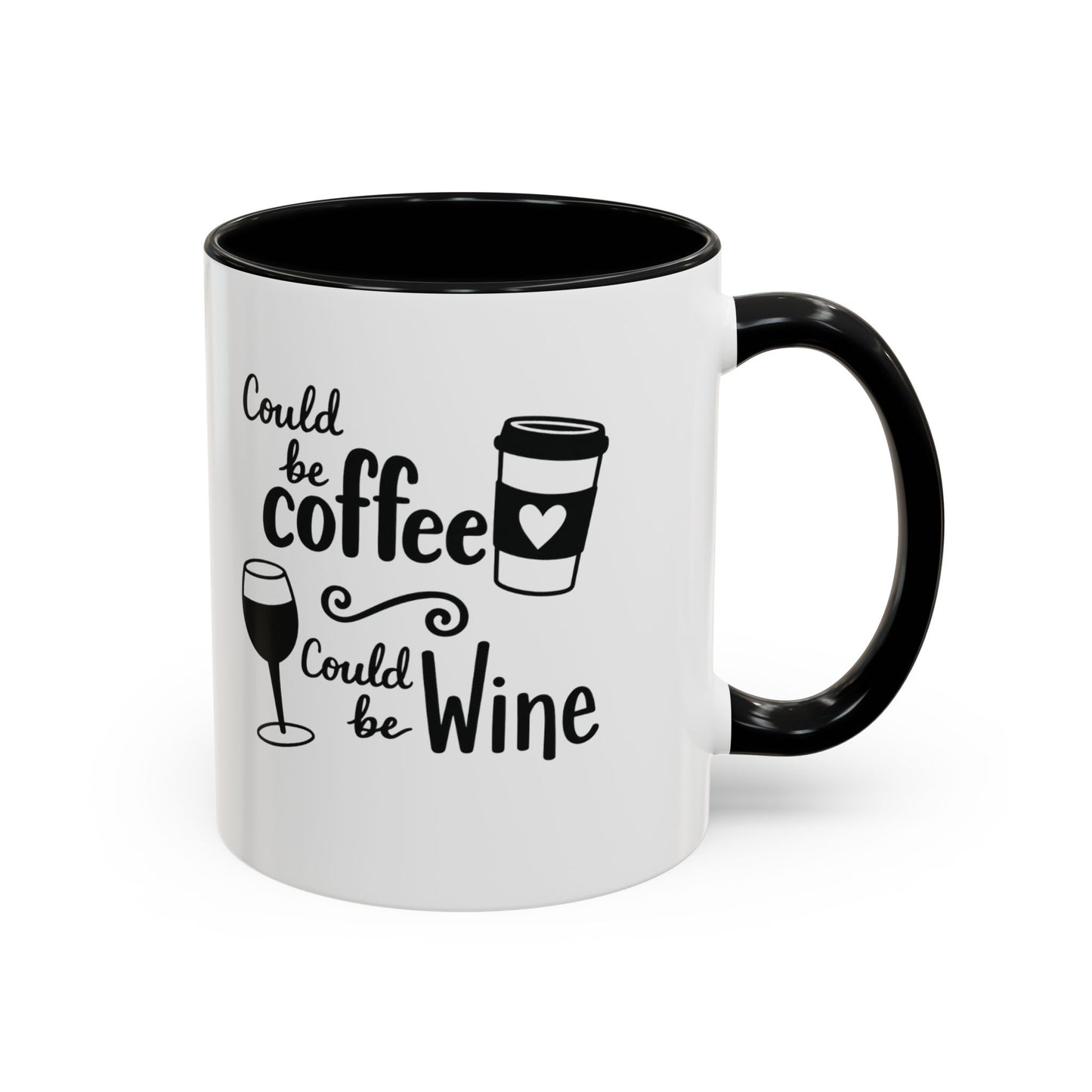 Could Be Coffee Could Be Wine Mug | Accent Coffee Mug Funy Gift Idea Co-Work Present Mom Life