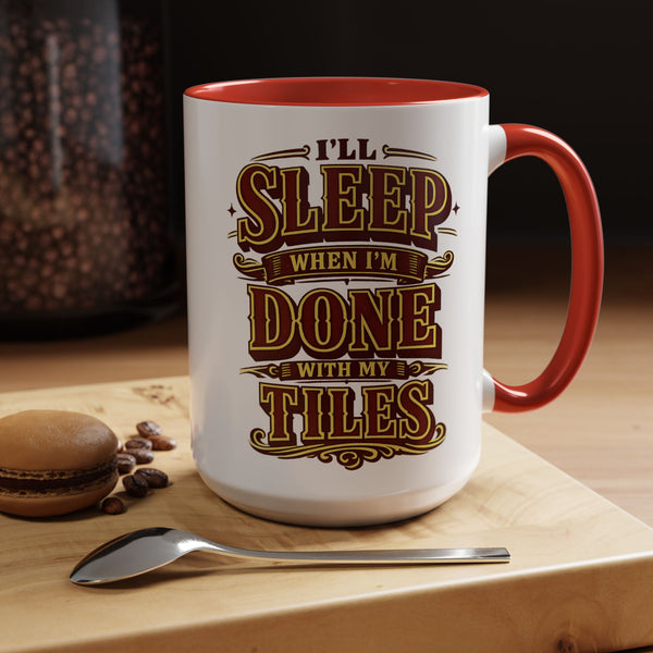 Mahjong Coffee Mug I'll Sleep When Done With My Tiles Game Night Gift