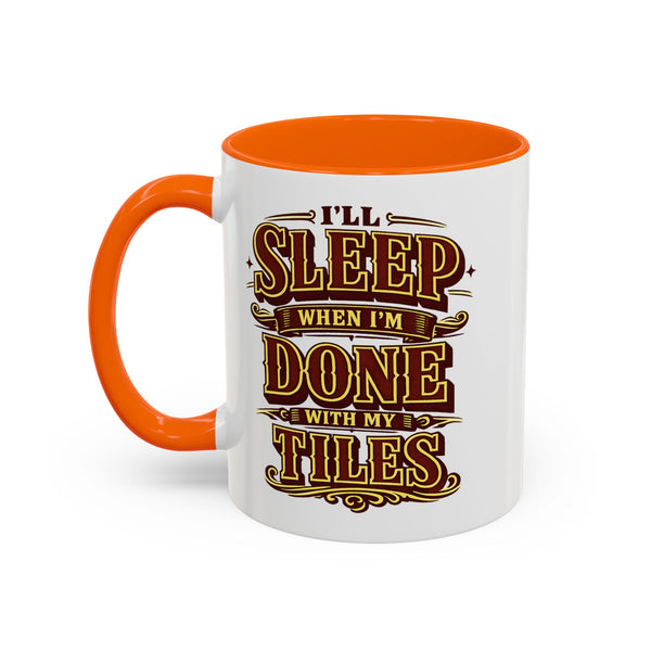Mahjong Coffee Mug I'll Sleep When Done With My Tiles Game Night Gift