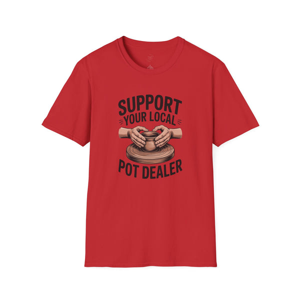 Support Your Local Pot Dealer