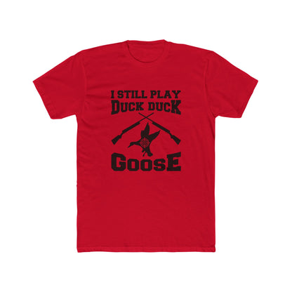 Duck Duck Goose Hunting - Classic Tee