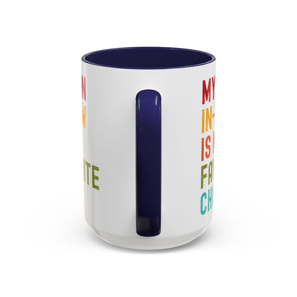 My Son In Law Is My Favorite Child Funny Mug