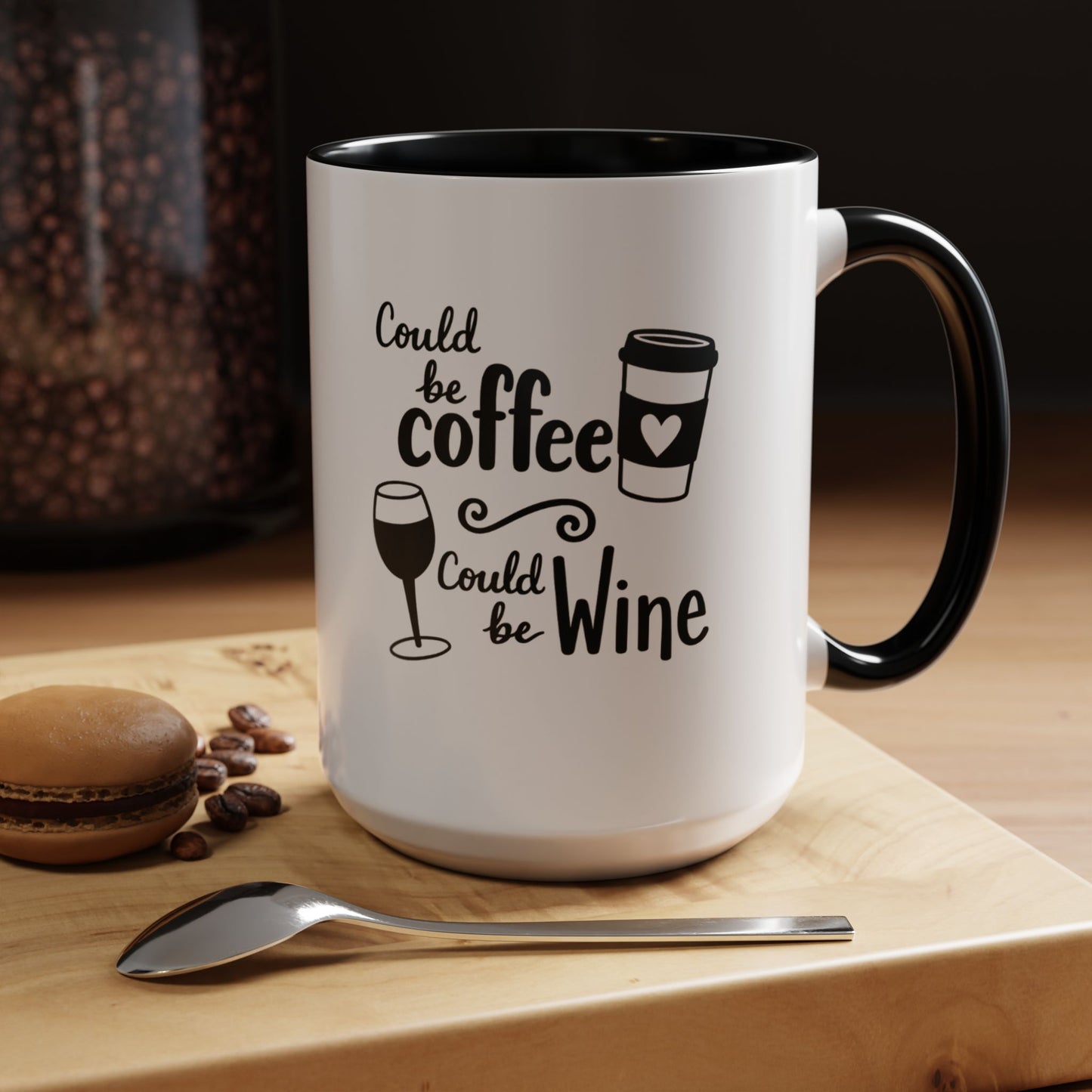 Could Be Coffee Could Be Wine Mug | Accent Coffee Mug Funy Gift Idea Co-Work Present Mom Life