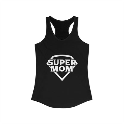 Super Mom - Women's Ideal Racerback Tank