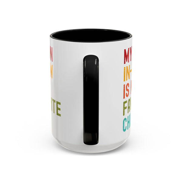 My Son In Law Is My Favorite Child Funny Mug