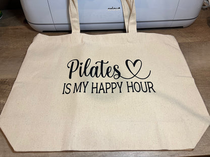 Pilates Is My Happy Hour - Handcrafted Canvas Bag