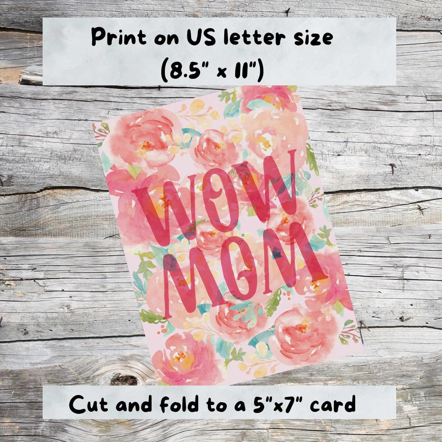 Printable Mother's Day Card, 5x7 Blank Inside, Digital Download, WOW Mom Design