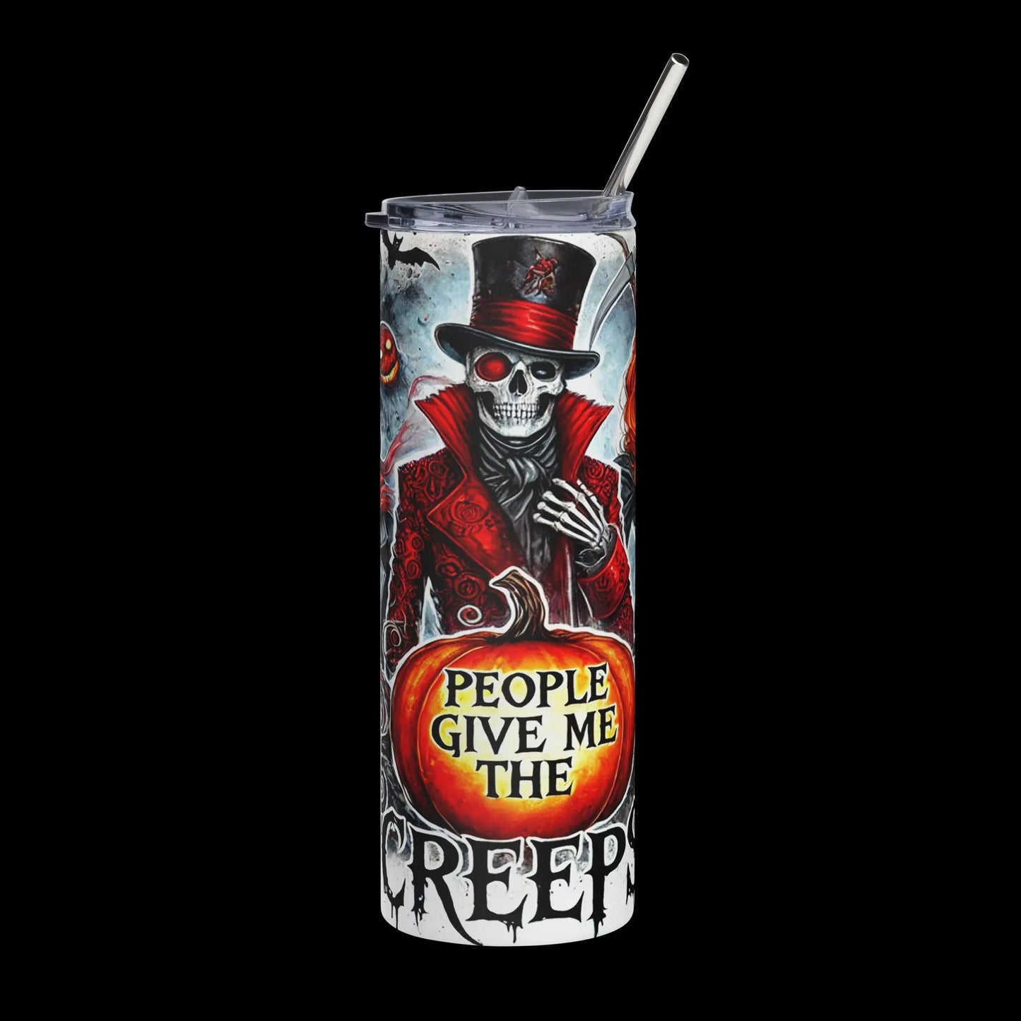 People Give Me the Creeps - 20oz Sublimation Design Digital File